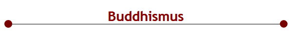 Buddhismus