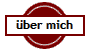 �ber mich